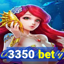 3350 bet